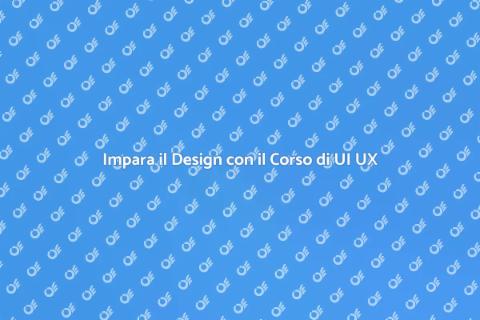 Corso di UI UX Design per Tutti