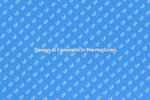 Caminetto in Marmo su Misura