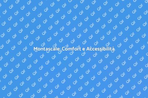 Montascale per la Tua Abitazione