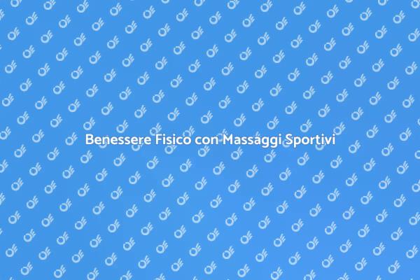 Massaggi Personalizzati per Sportivi