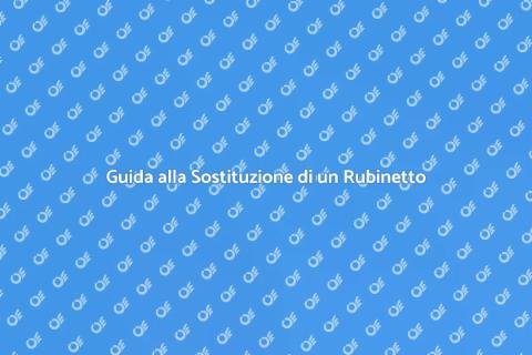 Sostituire un Rubinetto a Parete