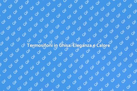 Termosifoni in Ghisa: Calore e Design