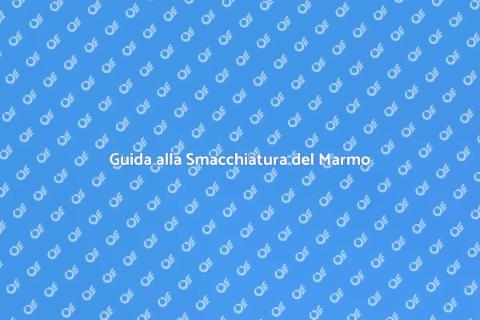 Smacchiare il Marmo: Consigli Utili