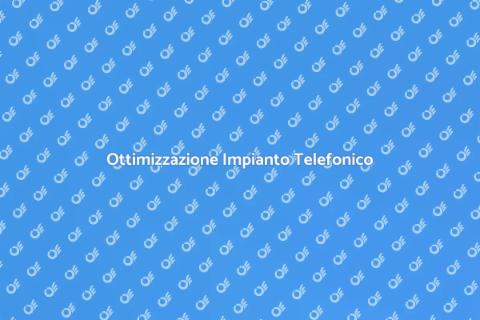 Riorganizzazione Impianto Telefonico