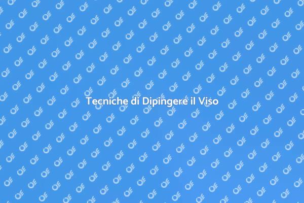 Dipingere il Viso: Storia e Tecniche