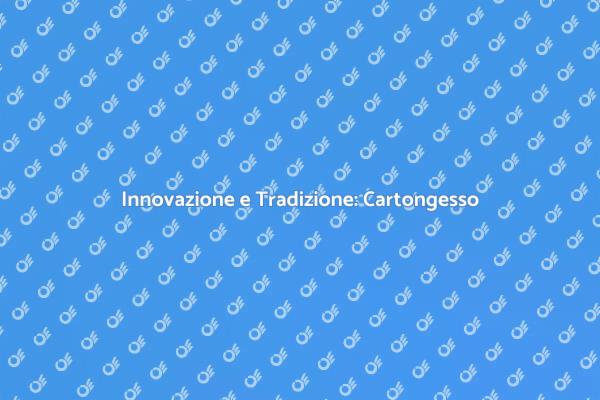 Ristrutturare con il Cartongesso Storico
