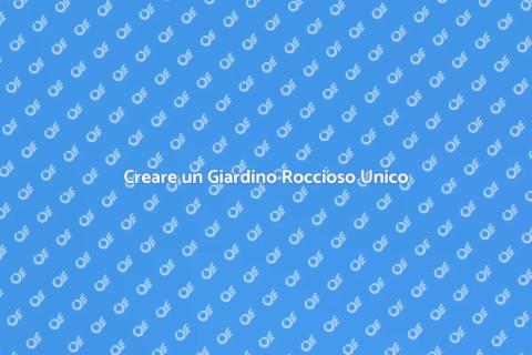 Giardino Roccioso Moderno: Guida Pratica