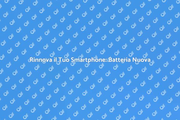 Batteria Nuova per Smartphone Rinnovato