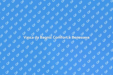 Installare una Vasca da Bagno