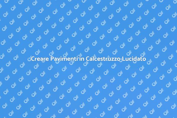 Realizza il Tuo Pavimento Lucidato