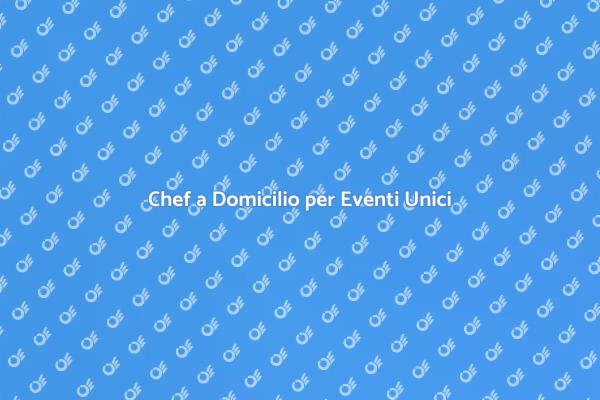 Il Tuo Evento con Chef Professionisti