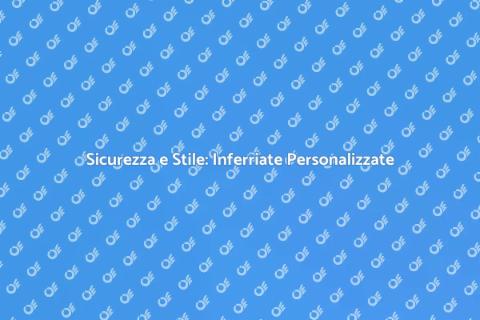 Inferriate di Sicurezza Personalizzate