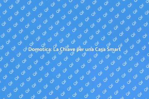 Centralina Domotica per Casa Intelligente