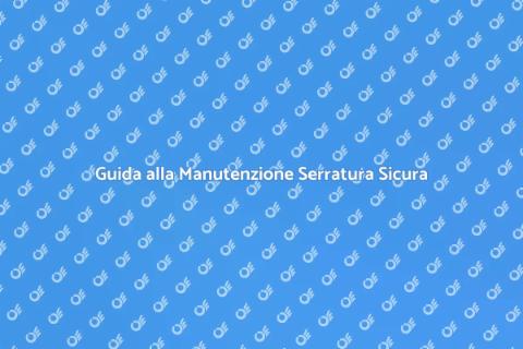 Manutenzione Serratura Cilindro Sicura