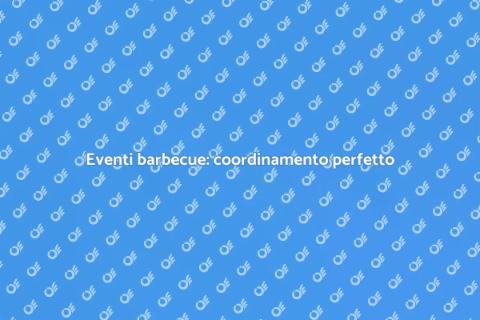 Servizio coordinamento eventi barbecue