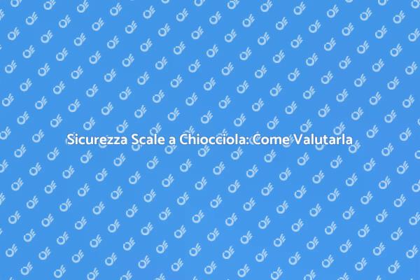 Come Valutare Scale a Chiocciola Sicure