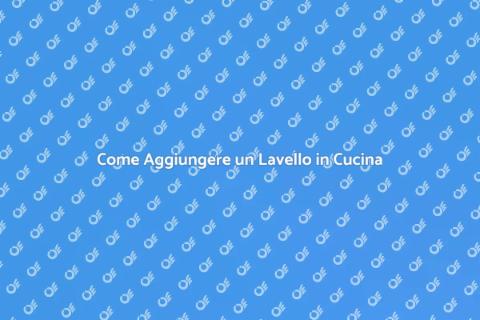 Aggiungere un Lavello alla Cucina