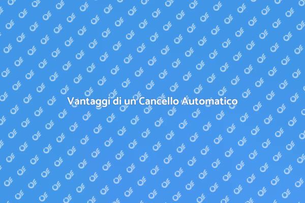 Cancello Automatico: Sicurezza e Comodità