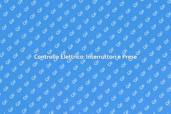 Efficienza Energetica: Controlla le Prese