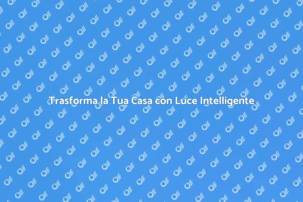 Illumina la Tua Vita con Tecnologia