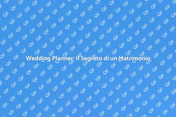 La Chiave per un Matrimonio Indimenticabile