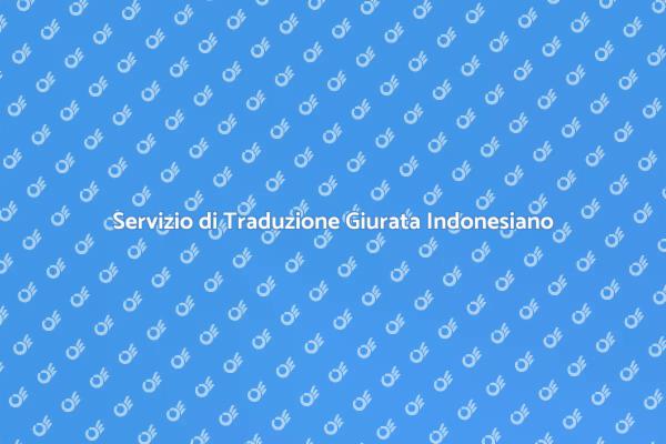 Traduzione Giurata: Servizio in Indonesiano