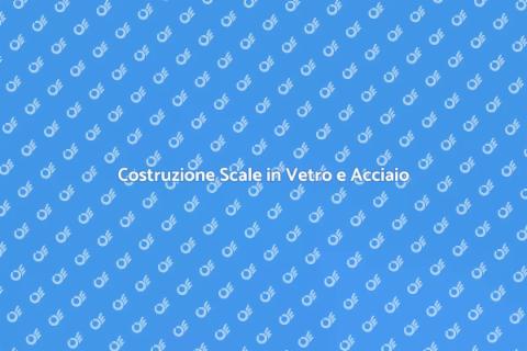 Scale Interne in Vetro e Acciaio