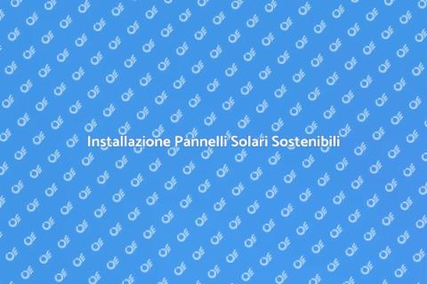Pannelli Solari per la Tua Casa