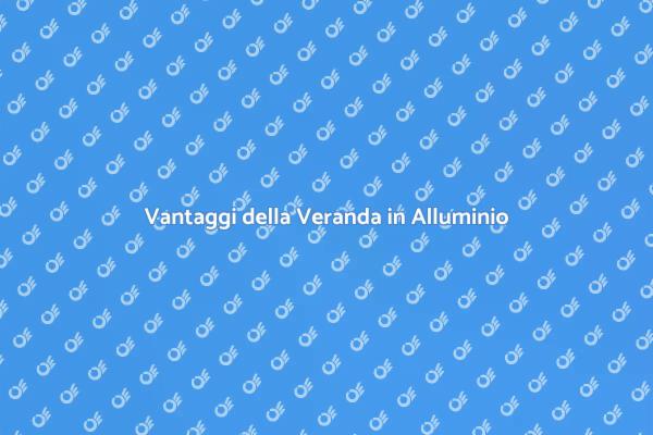Veranda in Alluminio: Trasforma il Tuo Spazio