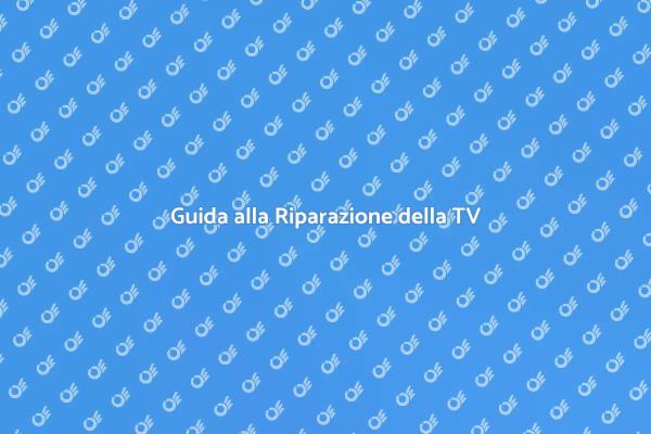 Risolvi Problemi di Sintonizzazione TV