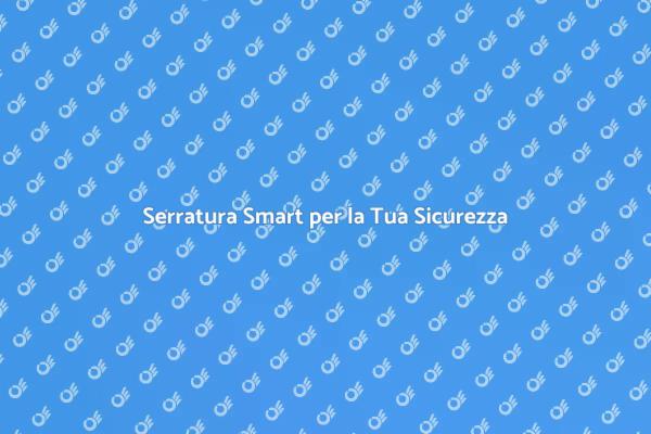 Sicurezza Avanzata con Serratura Smart