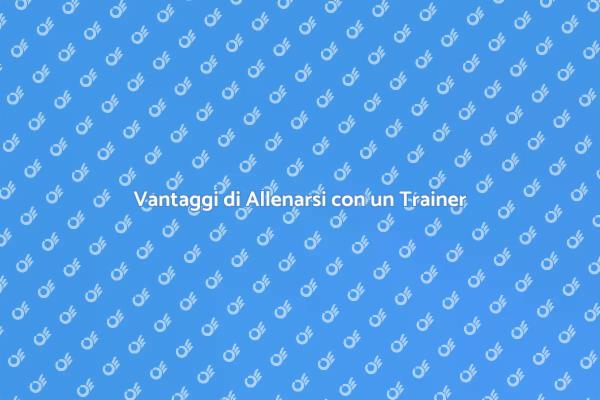 Perché Scegliere un Personal Trainer?