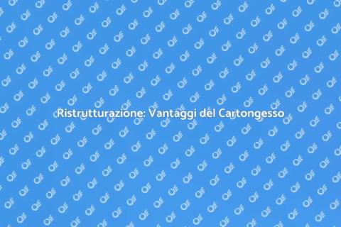Controsoffitto in Cartongesso: Guida