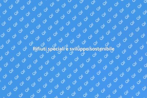 Gestione rifiuti speciali sostenibile