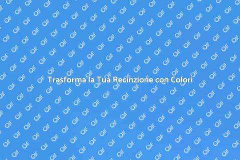 Rinnovare il Colore della Recinzione