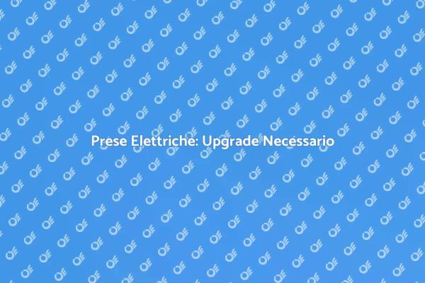 Aggiorna le Prese Elettriche della Tua Casa