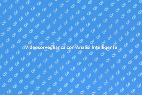Migliora la Videosorveglianza Sicura