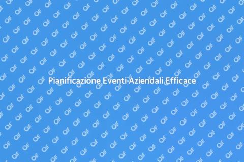 Organizzatore Eventi Aziendali di Successo