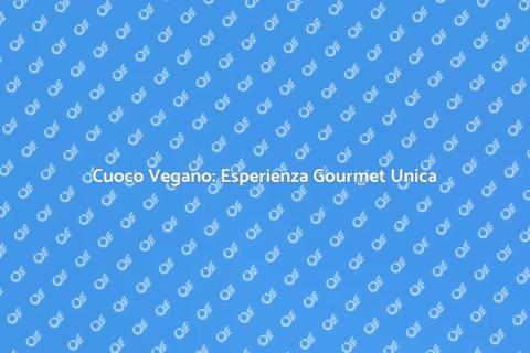 Affittare un Cuoco di Cucina Vegana