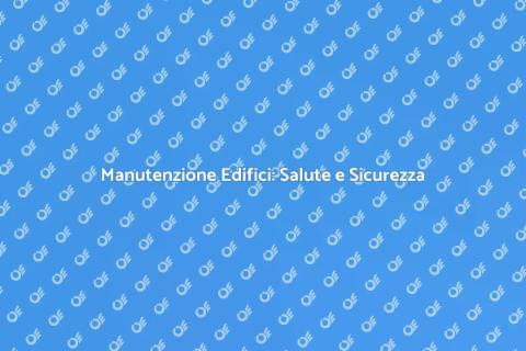 Manutenzione Preventiva Edifici Essenziale