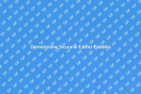 Demolizione Edificio Governativo: Guida
