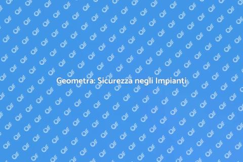 Geometra per Certificare Impianti