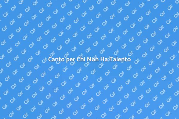 Canto: Inizia Senza Talento Naturale