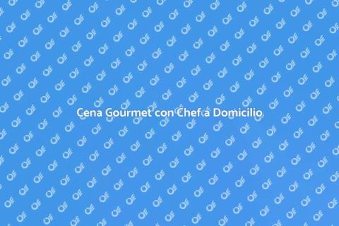 Chef a Domicilio: Esperienza Unica