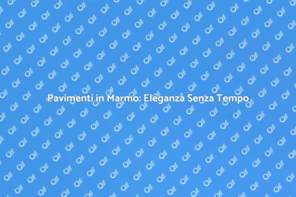 Trasforma la Tua Casa con Marmo