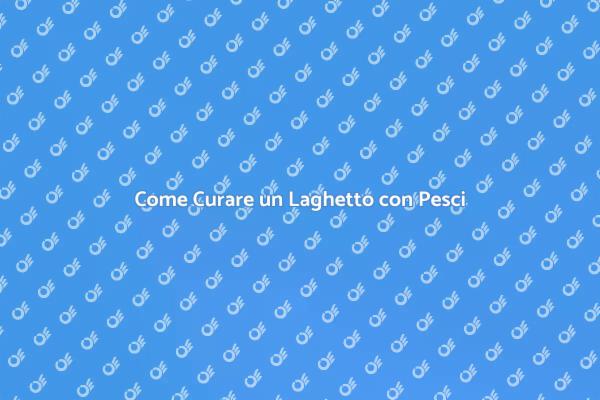 Manutenzione di un Laghetto Incantevole