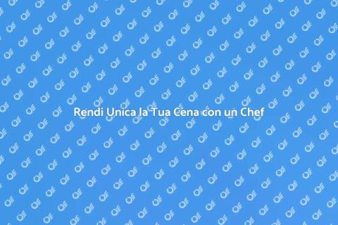 Personal Chef per una Cena Elegante