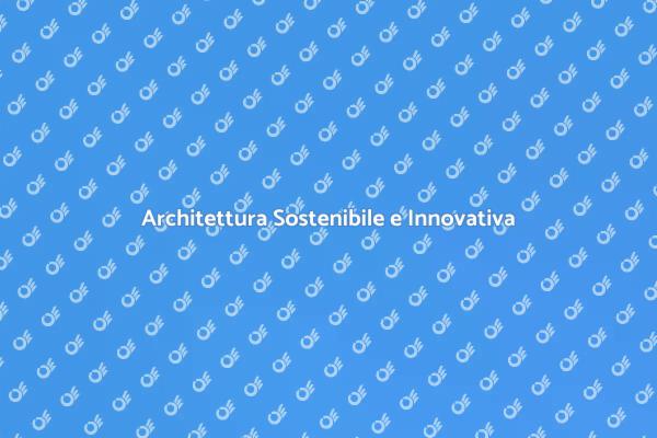 Progettazione Edilizia per il Futuro