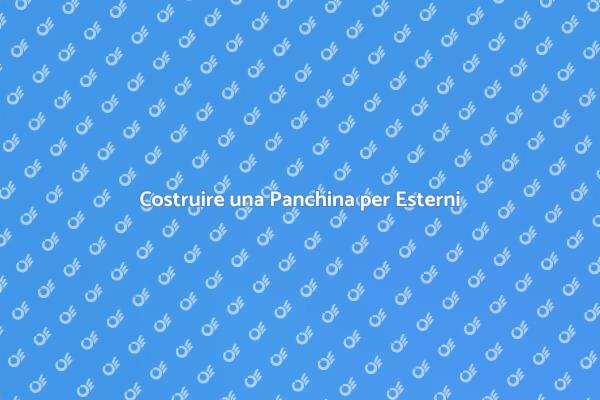 Realizza la Tua Panchina in Legno