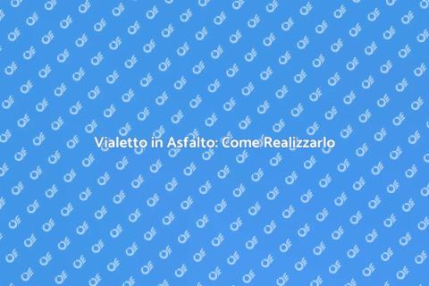 Costruire Vialetto in Asfalto Guida